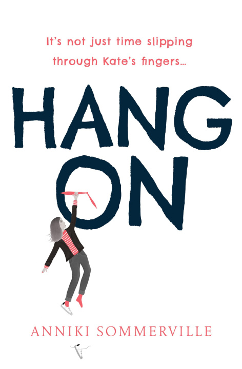 Knjiga Hang On Anniki Sommerville