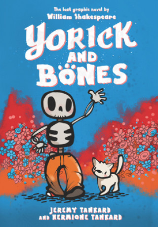 Knjiga Yorick and Bones Jeremy Tankard