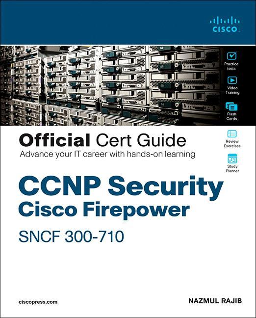 Kniha CCNP Security Cisco Secure Firewall and Intrusion Prevention System Official Cert Guide 