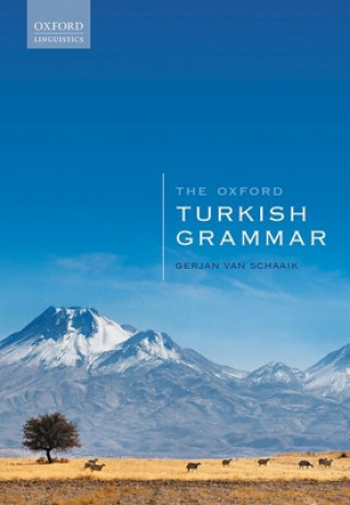Книга Oxford Turkish Grammar Gerjan (Leiden University (retired)) van Schaaik