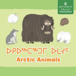 Knjiga Arctic Animals Arvaaq Press