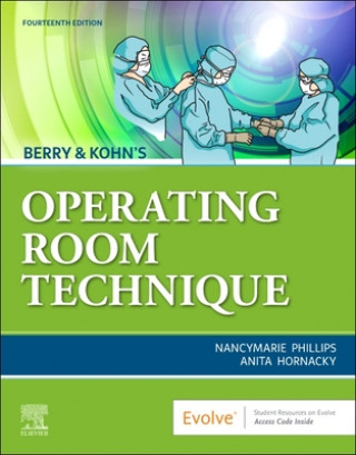 Knjiga Berry & Kohn's Operating Room Technique Nancymarie Phillips