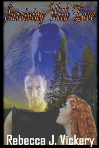 Knjiga Surviving With Love Rebecca J. Vickery