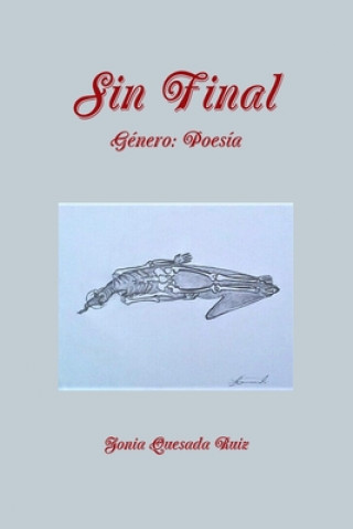 Knjiga Sin Final Zonia Quesada Ruiz