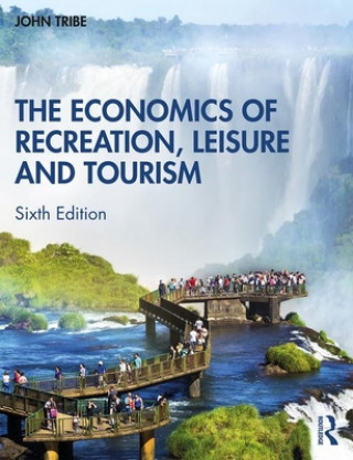 Kniha Economics of Recreation, Leisure and Tourism TRIBE