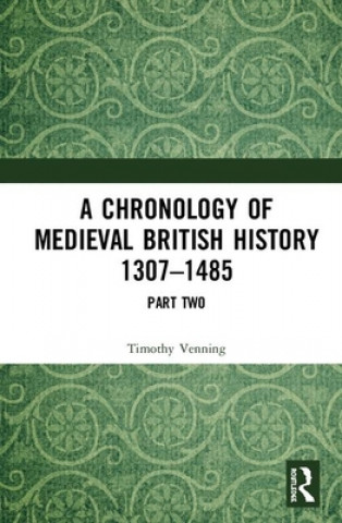 Kniha Chronology of Medieval British History Timothy Venning