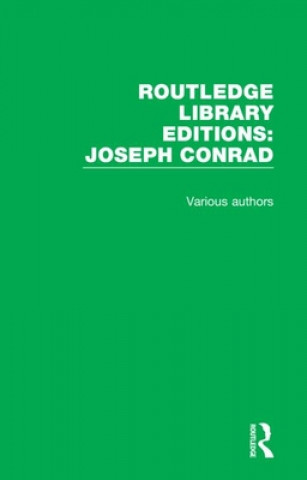 Kniha Routledge Library Editions: Joseph Conrad Various