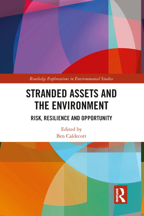 Knjiga Stranded Assets and the Environment Ben Caldecott