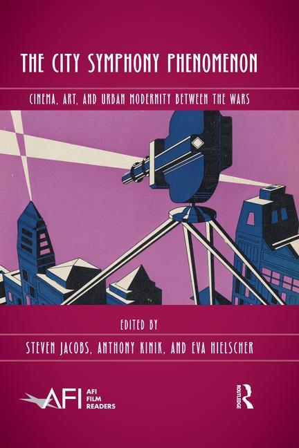 Livro City Symphony Phenomenon Steven Jacobs
