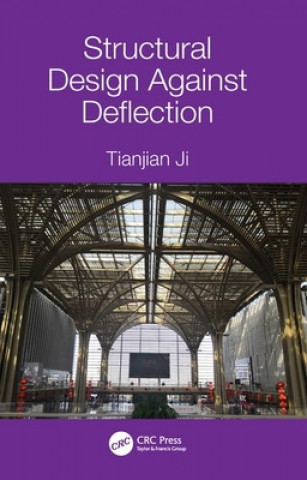 Kniha Structural Design Against Deflection Ji