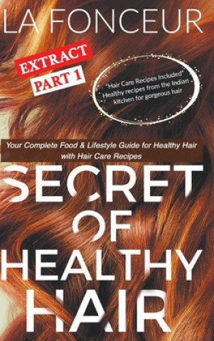 Kniha Secret of Healthy Hair Extract Part 1 (Full Color Print) 