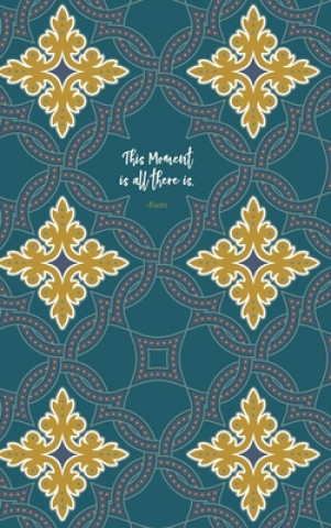 Knjiga Teal Undated Planner - This Moment Is All There Is 