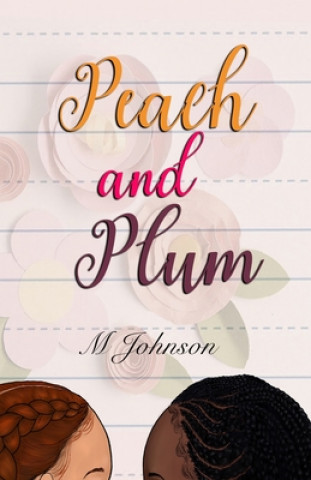 Knjiga Peach and Plum M. Johnson
