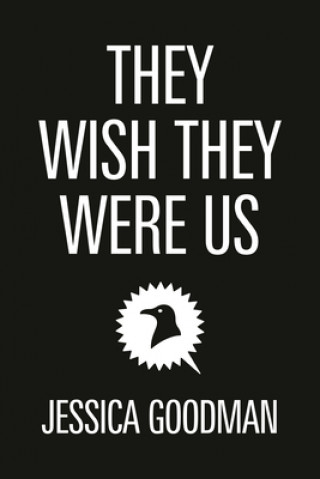 Книга They Wish They Were Us 