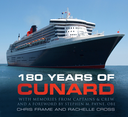Kniha 180 Years of Cunard Chris Frame