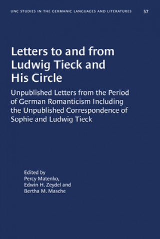 Kniha Letters to and from Ludwig Tieck and His Circle Edwin H. Zeydel