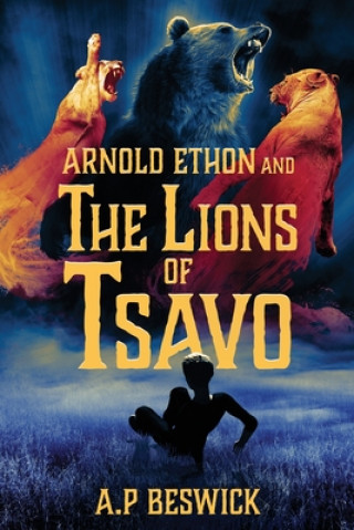 Book Arnold Ethon And The Lions of Tsavo 