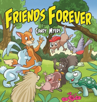 Knjiga Friends Forever Candy Moore Myers