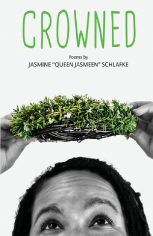 Libro Crowned Jasmine Queen Jasmeen Schlafke