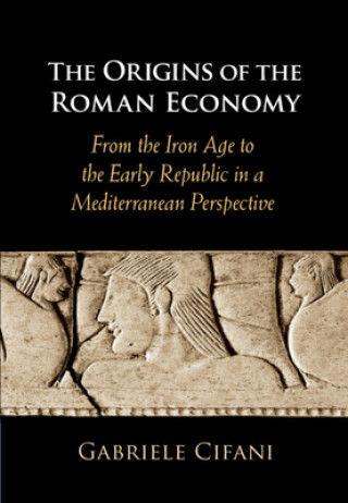 Kniha Origins of the Roman Economy Gabriele Cifani