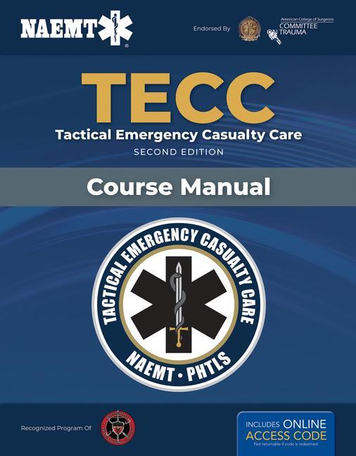 Carte TECC Spanish: Atencion tactica a victimas en emergencias, segunda edicion, manual del curso 