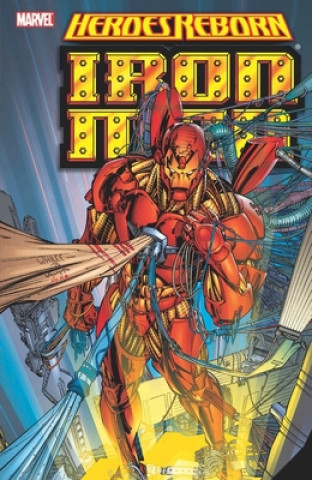 Kniha Heroes Reborn: Iron Man 