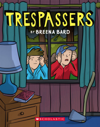 Kniha Trespassers: A Graphic Novel Breena Bard