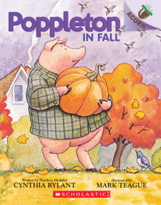 Carte Poppleton in Fall: An Acorn Book (Poppleton #4) Mark Teague