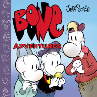Könyv Bone Adventures: A Graphic Novel (Combined Volume) 