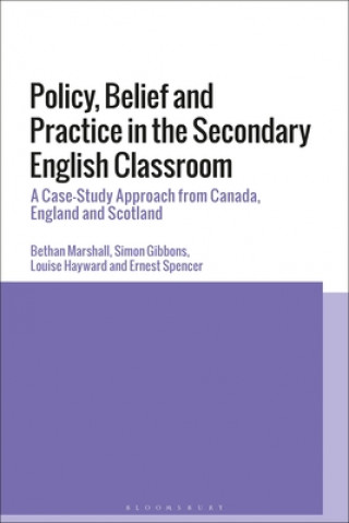 Buch Policy, Belief and Practice in the Secondary English Classroom Simon Gibbons