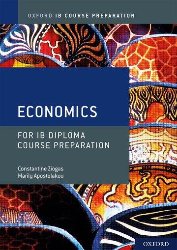 Könyv Oxford IB Diploma Programme: IB Course Preparation Economics Student Book 
