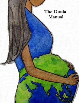 Knjiga Doula Manual 2017 Amy Kirbow