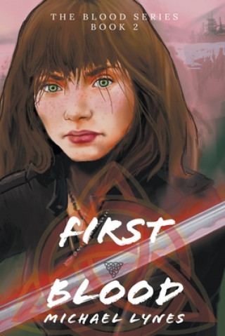 Knjiga First Blood Michael Lynes