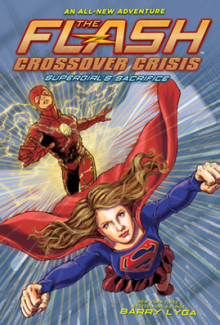 Könyv The Flash: Supergirl's Sacrifice 