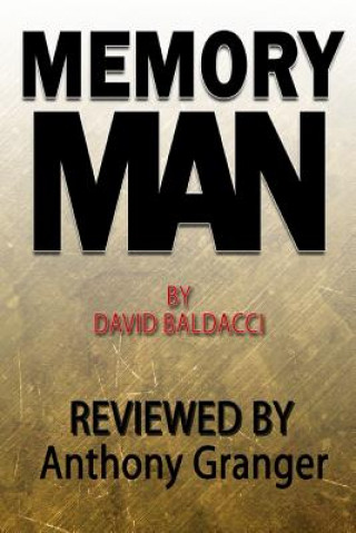 Carte Memory Man by David Baldacci - Reviewed Anthony Granger