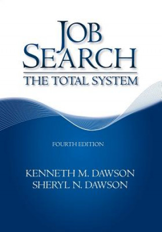 Kniha Job Search: The Total System Kenneth M Dawson