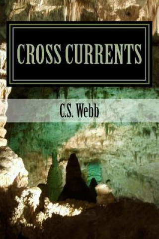 Knjiga Cross Currents Carolyn S Webb