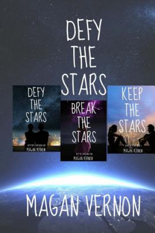 Könyv Defy The Stars Complete Series Magan Vernon