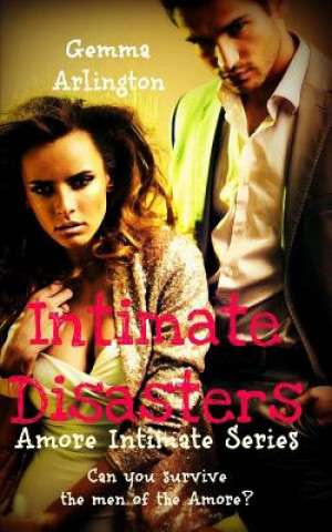 Knjiga Intimate Disasters Ann Mickan