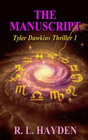 Buch The Manuscript: The Tyler Dawkins Thriller series R L Hayden