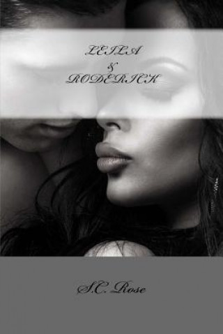 Boek Leila & Roderick S C Rose