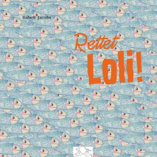 Boek Rettet Loli! Die Frieda