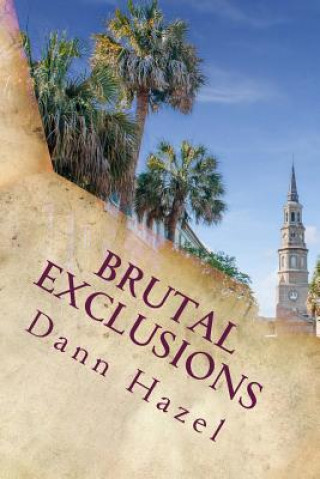 Książka Brutal Exclusions Dann Hazel
