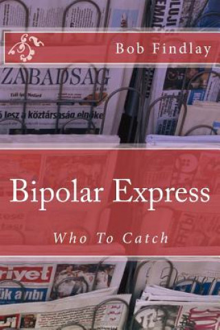 Knjiga Bipolar Express Bob Findlay