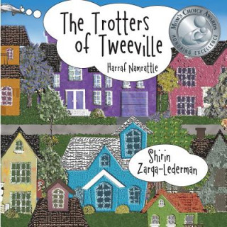 Kniha The Trotters of Tweeville: Harraf Namrattle Shirin Zarqa-Lederman