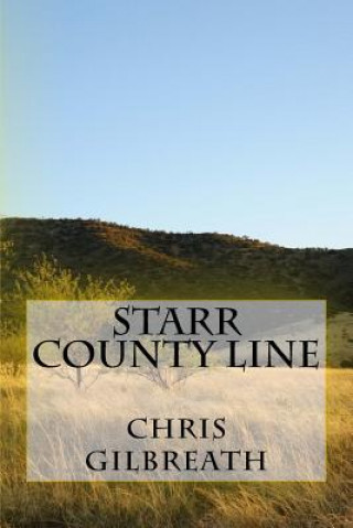 Buch Starr County Line Chris Gilbreath