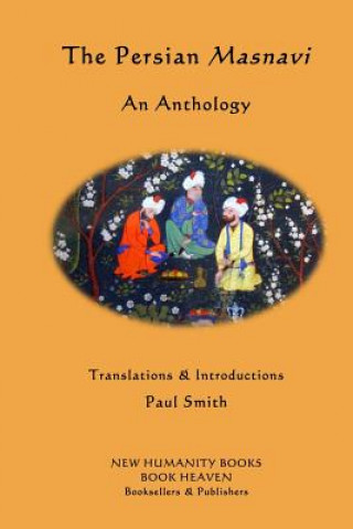 Książka The Persian Masnavi: An Anthology Paul Smith