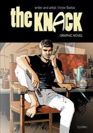 Buch The Knack (graphic novel): A journey in search of answers that changes everything Antoni Guiral