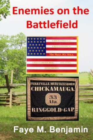 Carte Enemies on the Battlefield Faye Marsha Benjamin