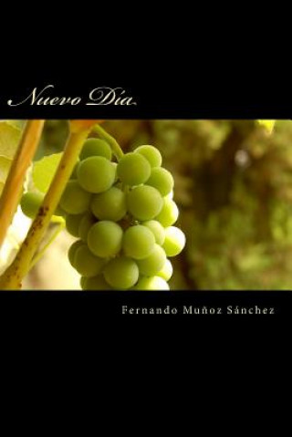 Knjiga Nuevo Día: Poemas Fernando Munoz Sanchez